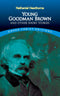 Young Goodman Brown & Other Short Stories, Nathaniel Hawthorne